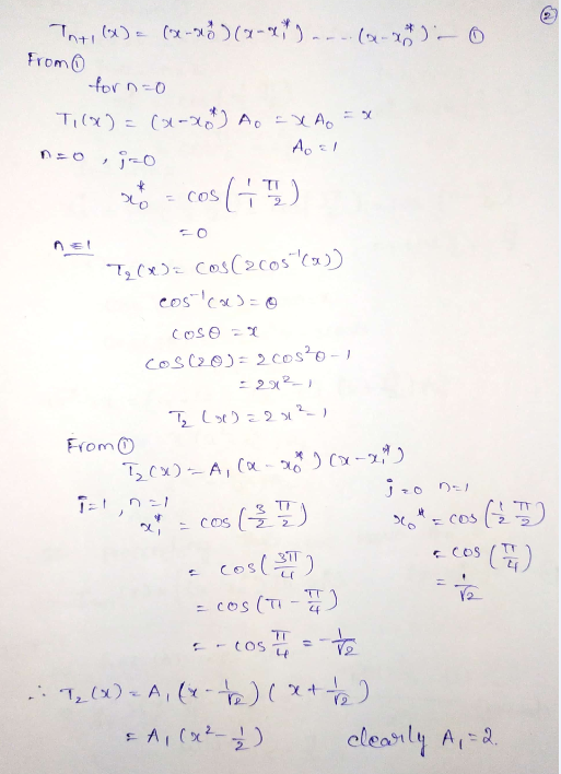 3 Inti (x) a (x-2)(x- xan (a-x+ - 0 From forno Ti(x)=(x-xot AO EXAo A / , jo = cos os (D) ne! T2(x) = cos(2005(x)) coscaso C
