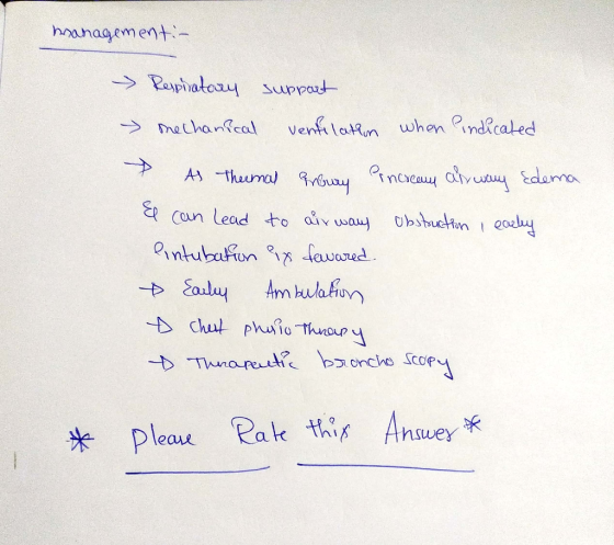 managementin Respiratory support mechanical ventilation when indicated * As Thermal enoury Pincreamy anway Edema & can lead t