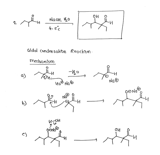 NaOH, tho 4-5°c Gldol condensahan Reachen. mechanism LH tho IOHG TH Nat Hoo Nao o me ntion - Starity OONGE