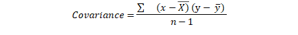 Covariance - £ (x – X) (y – 5) n-1