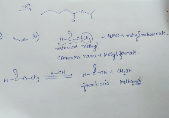 H-C-of CH₂) IHUPACA methylmethanoate- methanoat methyl common name + Methyl formate. H-on H-2-0-2 4-OM, HL-on & Clyon Formic