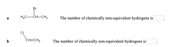 a HAC-CH-CH. The number of chemically non-equivalent hydrogens is The numbe ne bomo Dere tter . the author of deniranya para
