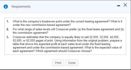 * Requirements - X 1. What is the companys breakeven point under the current leasing agreement? What is it under the new com