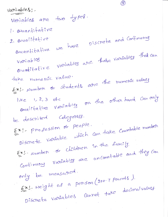 vantable!- 2 Vahtables are to ty pe I axuantitative 2. oualative Gouantitative have iscneta and Continue euatibae Votable ake nume nic value Ex be sbudents ahe the numchic valney ds. ane The numegic value like 2, 3 etc be deseni best Calegorae Ex Pno fessien People aiabie ich can take Courtable mumber ου wumben cidnen in the famly Contno Voiab leancountaue and only 冬!.weight cR a Pe91Son (200.7 poa nds). Dische be Ves Canot take decimal value be measuned