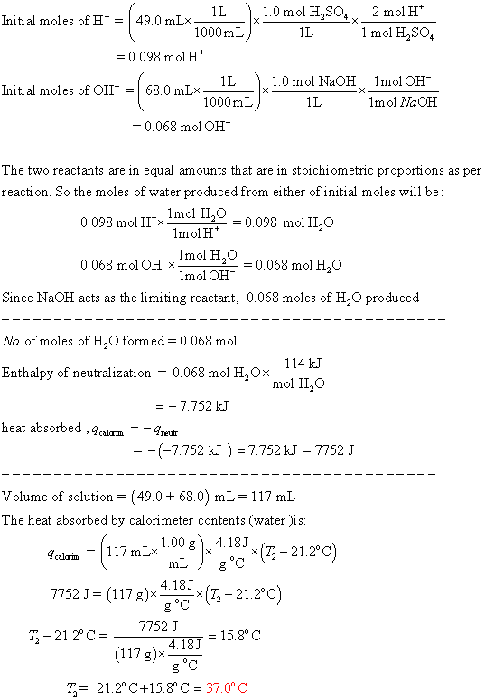 1.0 mol H2SO 2 mol H* 1 mol H2SO 1L 49.0 mLx Initi al moles of H X X 1000mL 1L =0.098 mol H 1mol OH 1L 68.0 mLx 1.0 mol NaOH
