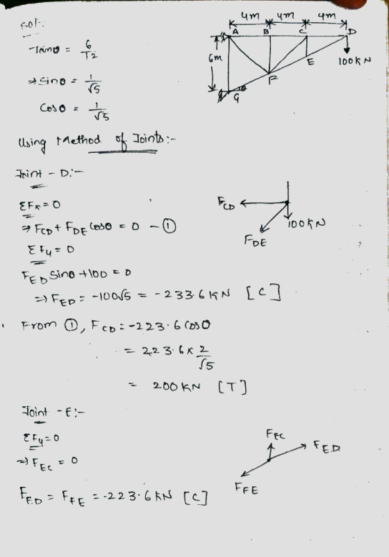 sol Kumum 100Kn Tano = 2 >5000s to Coso = 1/2 1 Using Method of Joints : Toint - D 100 m ✓ FDE EFR=0 a Fept fog lodo = 0 - 0
