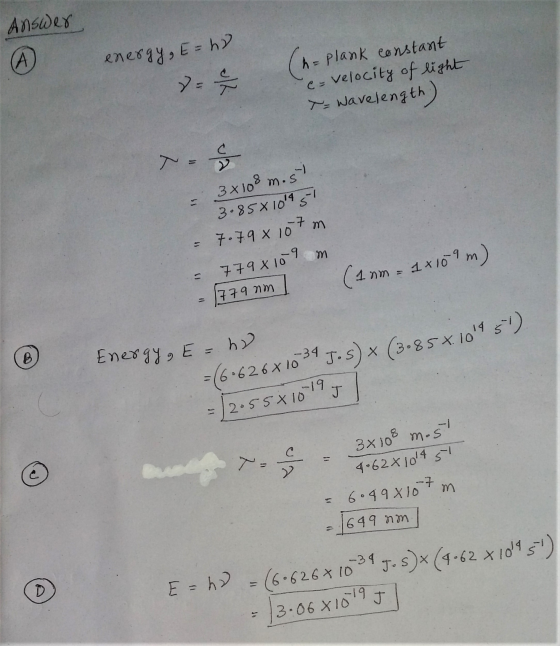 Answer energy, E=h2 7= 7 = plank constant e = velocity of light T-Wavelength.) 7 = 8 3x108 m.si 3.85% 1019 51 7.79 x 107 m =