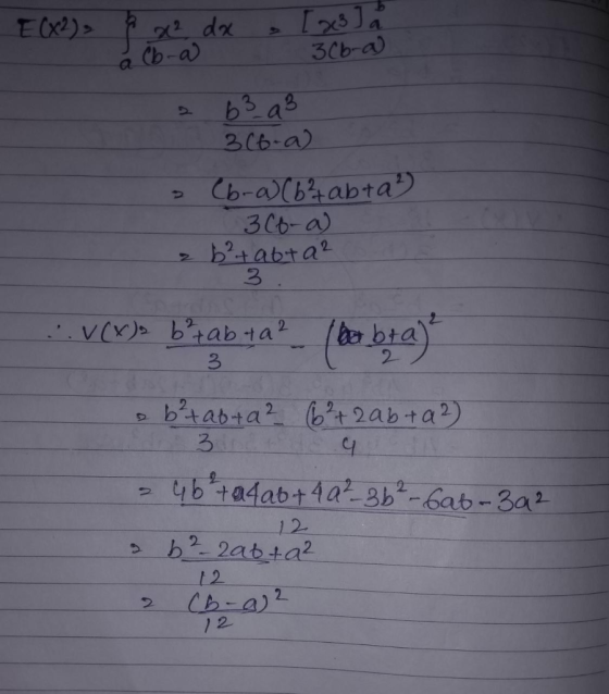 E (X2) [ 23 Ja & x² dx a Cb-a) 3cb-a) 2 63 93 3 (6.a) (b-a) (6² abta² 3Cb-a) b²+ ab + a² 3 .V(xa 6²ab4a2 to brab + a2 (be b