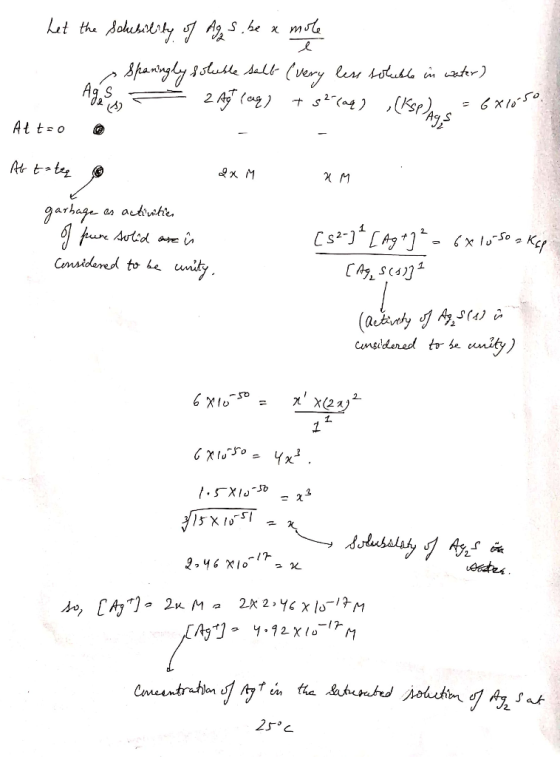 Let the schebility of Ages.be x mole Spaningly soluble salt (very less soluble in water) Ages 2 AG (aq) + 32 (aq) (kspace =