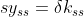 sy_{ss}=\delta k_{ss}