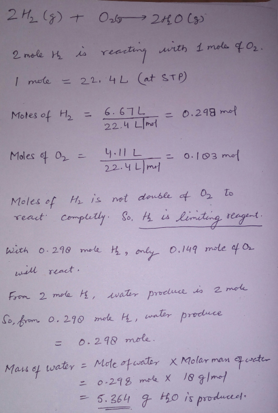 2 H2 4) 0 20 s reactiny ith 1 mola fo2 2 mele M / mote 2.2. 4L (at STP) 6.67L Motes of H2 = -0.298 mop 22.4 니nod 4.11 L 22.4