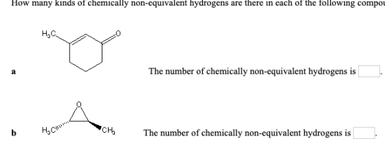 How many kinds of chemically non-equivalent hydrogens are there in each of the following compou The number of chemically non-