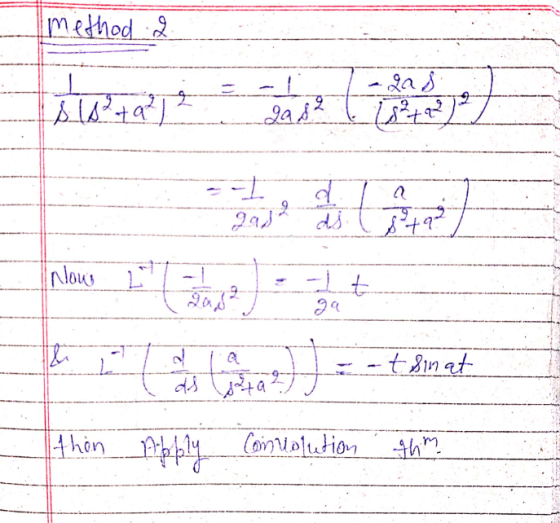 method 2 Awataji ghje I t == timet Convolution thm thin Apply