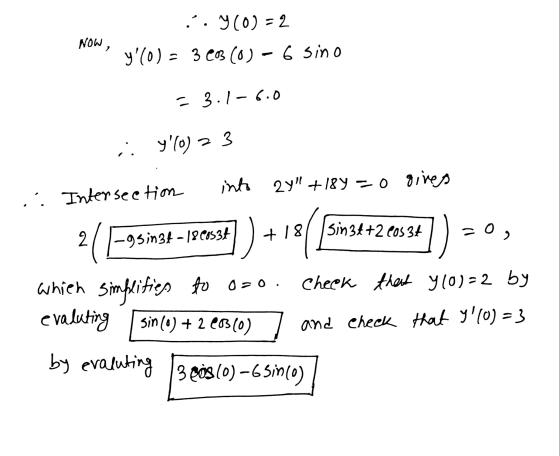 NOW, : . Y (0) = 2 y(0) - 303 (0) - 6 Sino = 3.1–6.0 yo) 3 into ay+18y = o gives ... Intersection Sin3t+2 cos 37 -0, 2 +18