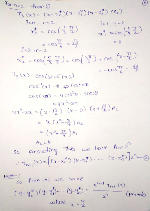 1-0 forn=2 from o T} (x)=(x-2)(x-x4) (x-2) (A₂) 2 jal,0-2 cos ( 3 ) set = cos ( 3 D = cos - VE j-2 in=2 x = cos({ - cos( ) =