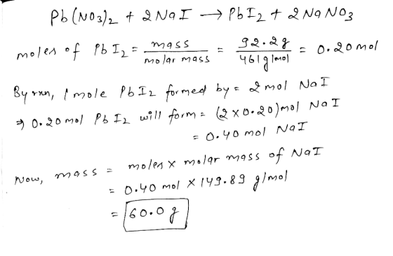 Pb (No3)2 t NaI PbI2 N9 No3 mass 3২.২? -0.0mol Mo/ar mass By xn,mole PbI for med by mol NaI 2 will form xo.20)mal NoI 0.20 mo