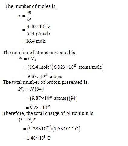 The number of moles is, 4.00x 10g 244 g/mole 16.4 mole The number of atoms presented is, (164 mole) (6.023x10 atoms/mole) -9.