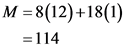 M=8(12)+18(1)
= 114