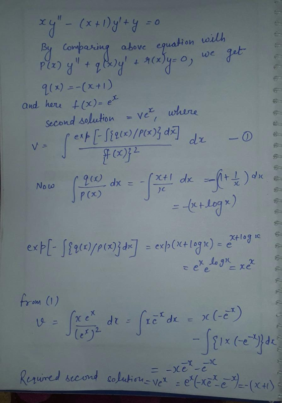 xy - (x + 1) yt y = 0 By comparing above equation with P(x) y + q (oly + r(x)y=o, we get Q(x) = -(x+1) and here f(x)= ex