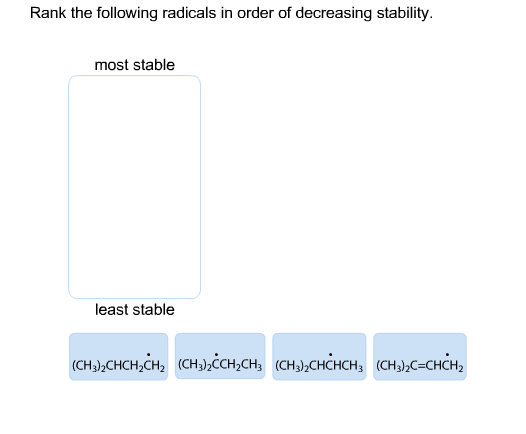 Rank the following radicals in order of decreasing
