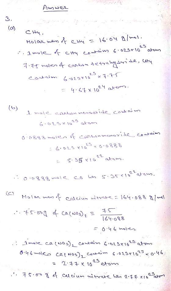 Auswer (as chu, Molar mass of eth = 16.04 g/moli I. 1 mole of city contains 6.023x102s atom 7.75 moles of carbon tetrahy aris