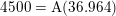 \small \textup{4500} = \textup{A}(36.964)