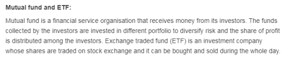 Mutual fund and ETF: Mutual fund is a financial service organisation that receives money from its investors. The funds collec