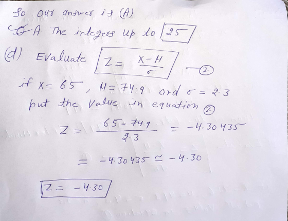 to our answer is (A) O A. The integers up to 25 (d) Evaluate Z= X-M # / if x=65 M=74-9 ord o=2-3 but the value in equation 2