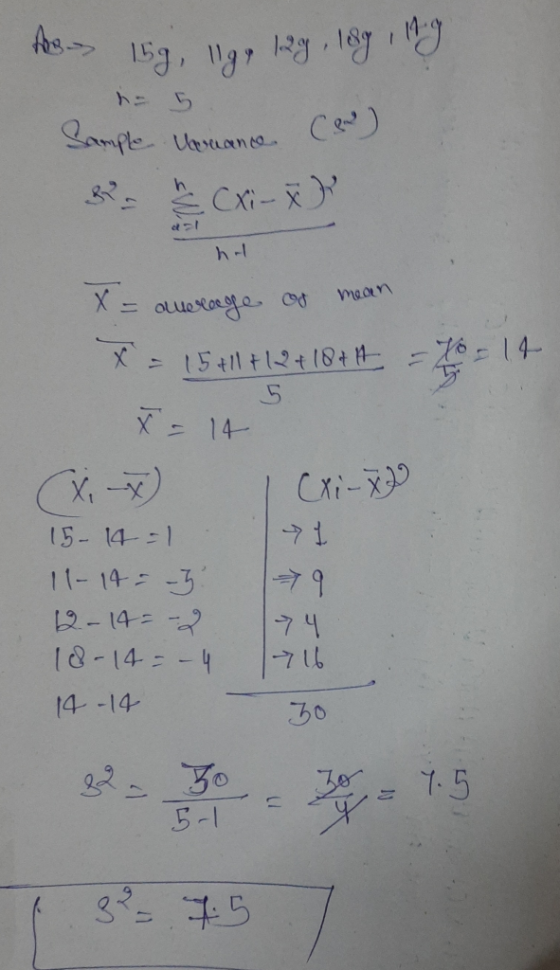 AB 159, 119, 129, 18g mg - 5 Sample usuance (2) & Cx- h- X = average of mean X = 15+11+12+18+4 = to = 14 X = 14 I Cxi-x2 xx)