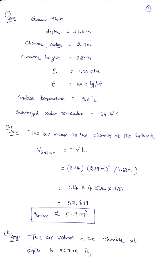 Chonber , sod.gm Chonba_ height 3.38 m : l.o0 atm lo4 Surface temperature _ {9.6. C merged (oater temperature -34-4c An! he ai Volume in the chamber at the Sutface is Surface-Tr2ん 3.1 X 454 X 3.22 - 5q. 81 -The aự Volume in the Chambe at
