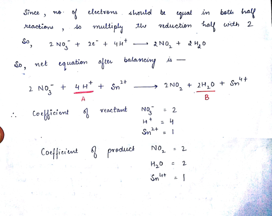 electrons should be equal in both haY multi ince uatien alteu 2+ > 2NO2 + 2H20 + Ss reactantNo 2 Sn reduck N 2