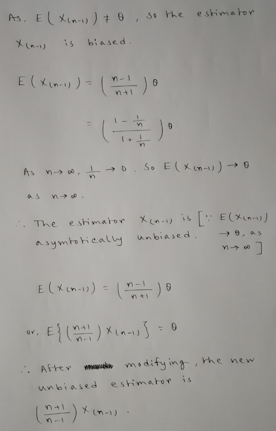 X n-)is biased (M-1) asymtohically unbiased, ,s の. Syvn un biase n-1) n- unbiased eshimatoY is nt n-I