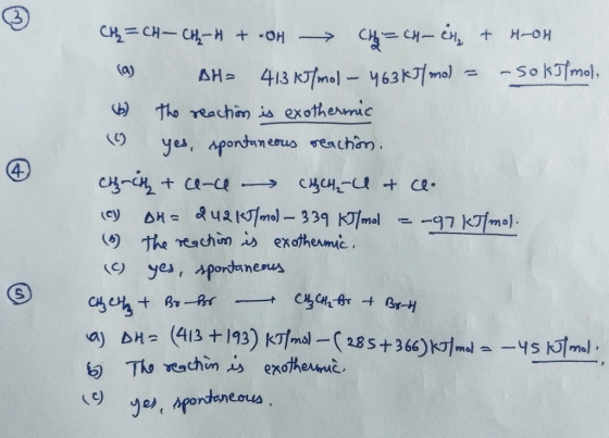 CH₂=CH-CH₂H + OH CH=CH-in & Hon lag AHO 413 kJ/mol -- 463kJ/mol = -sokimol, 6) the reaction is exothermic yes, spontaneous re