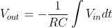 V_{out} = -\frac{1}{RC}\int V_{in}dt