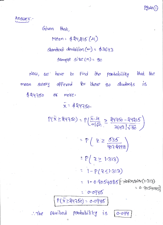 Pag po Answer: - Given that, Mean: $24,915 (4) Standard deviation : $3643 sample size in) - 80 probability that the so studen