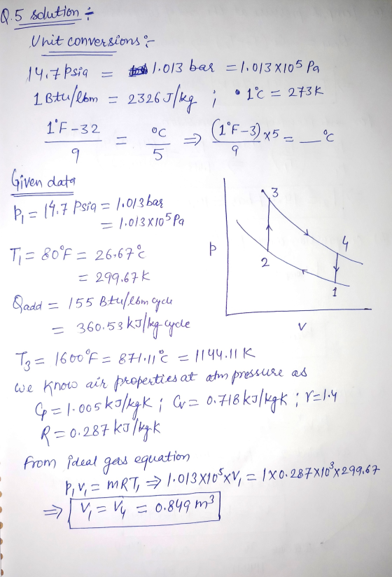 Q. 5 solution & Unit conversions : 14,7 psiq = po 1,013 bar = 1,013X105 Pa 1 Btu/lom = 2326 T/kg ; • 10 = 273 % 17-32 - °C ->