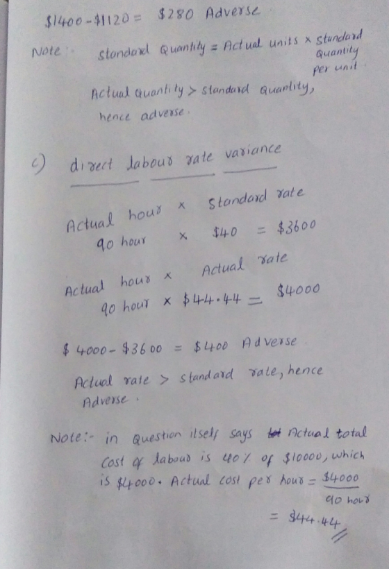 $1400 - $1120 = $280 Adverse Note stondoa Que stondard Quantity = Adual units X stundood Quantity per unit Actual Quantity >