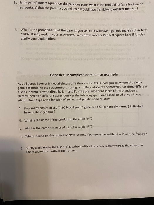 h. From your Punnett square on the previous page, what is the probability (as a fraction or percentage) that the parents you