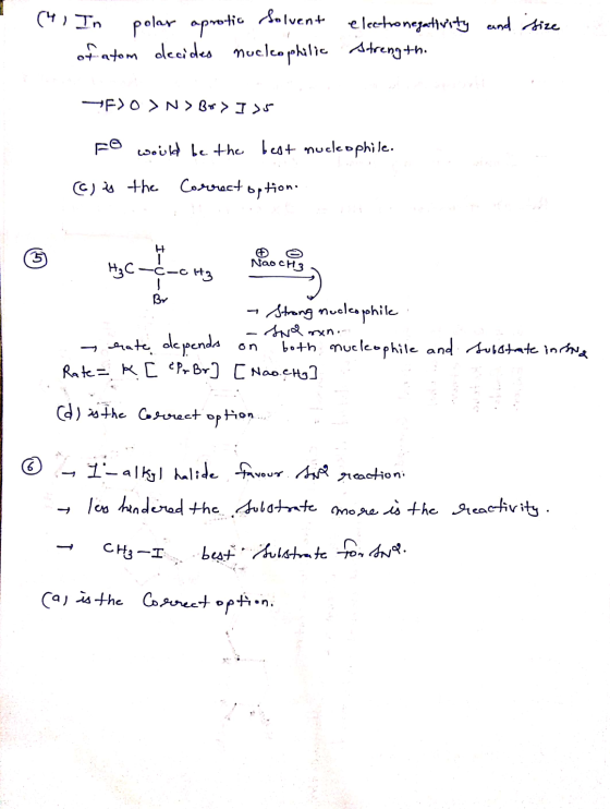 (4) In polar aprotic Solvent electronegativity and size of atom decides nucleophilic strength. FO>N> BY > I > Po would be the