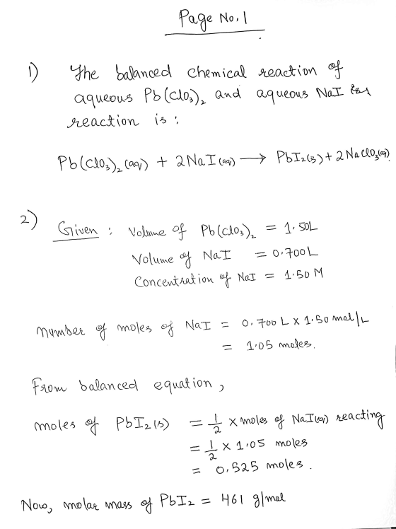 Page No, I D The balanced chemical reaction of aqueous Pb(ClO3), and aqueous Nal Bor reaction is i Pb(Clos), (aq) + 2 Na I (0