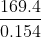 \frac{169.4}{0.154}