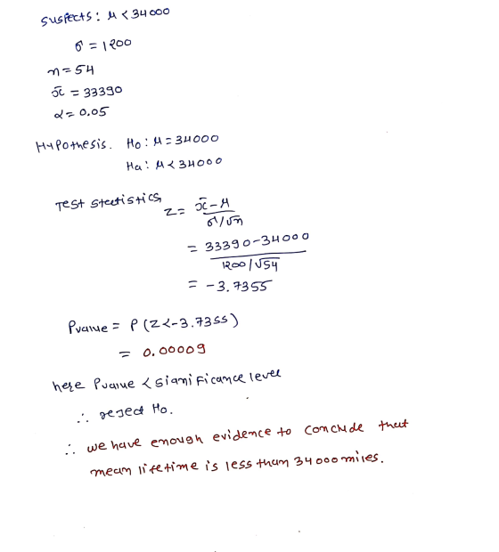 suspects : 4 <34 000 6 = 1200 n=54 5C = 33390 2-0,05 Hypothesis. Ho:4=34000 Ha: 4234000 Test Steatistics, 2. oc-4 oyun = 3339