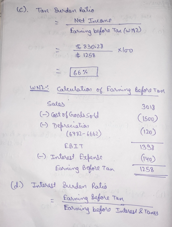 (6). Tan Burden Ratio Net Income farning before Tan (W1N 2) $830.28 C$ 1258 xloo 66% WNL Calculation of farning Before Tan 30