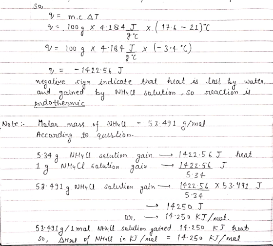 SOJ Em.c AJ x 4184 Jx_ (17-6 21)C C 100 X 4:184 J x (-3.4 C) V100 - 14-22 56 J Megative signindicate that heat islast by watt