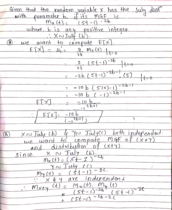is (5t-11-26 Given that the random variable_X_has_the_July dis! with parameter bo if its MGE My(t) = where, b is any positi