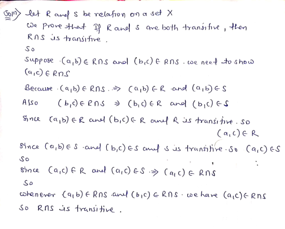 som let Rane s be relation on a set X We prove that If Rands are both transitive, then ons is transitive. so suppose .(a,b) E