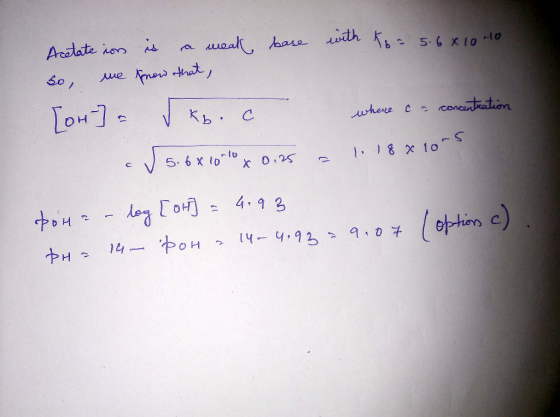 uoal Aclate hor s aare h Kb5.G Xio -lo 17 ue Fm that) TON-7N Kb C where cconcentiation 18 x to 4. 3 ptin c) 9. D H
