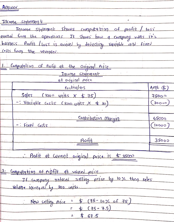 Answer Income Statement Income Stylemeal shows computation of profit / loss earned from the operations. It shows how a compan