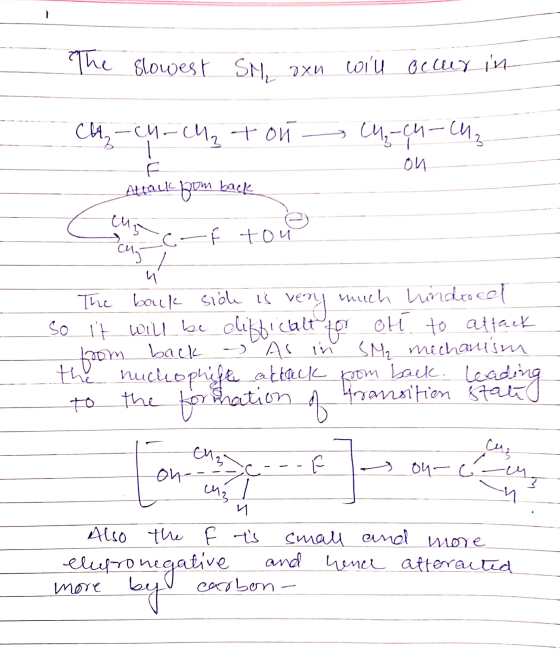 The slowest SM oxn will occur in CH₂ - CM-CM₂ Ton -cu-C1₂ R Attack from back ac - ŕ tou Song The back sich is very much hindr