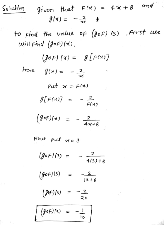 Solution 4x+8 given that Flal) = and g(x) = -2 to find the value of (40f) (3) First wee will find (gof)(), (40p) 100 = g[f(as